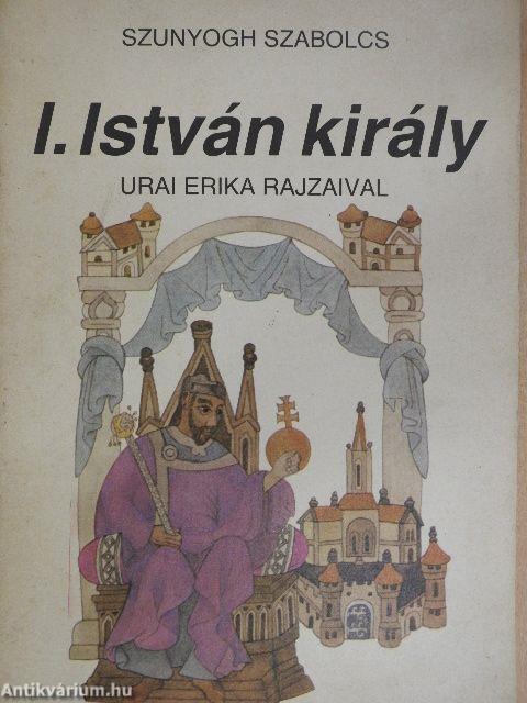 I. István király