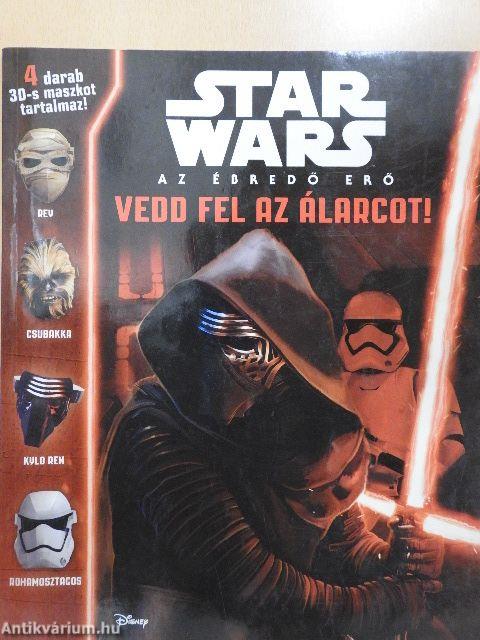 Star Wars: Az ébredő erő - Vedd fel az álarcot!