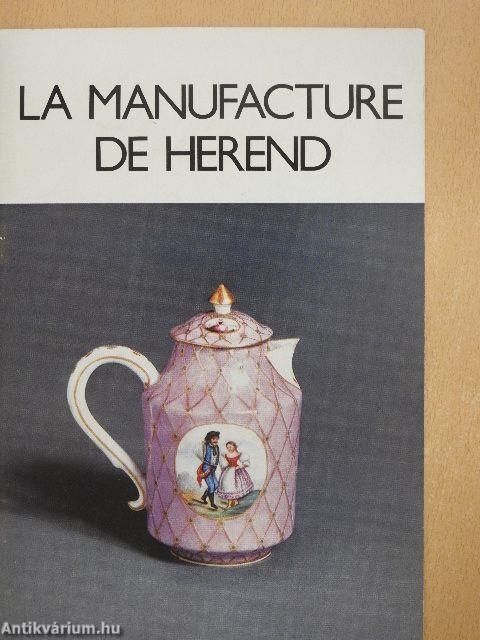 La Manufacture de Herend