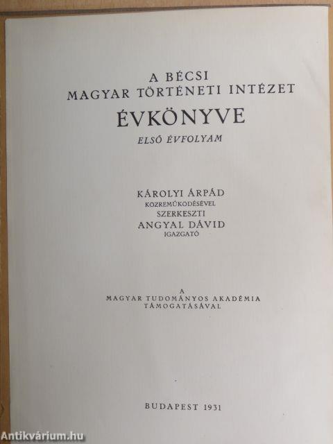 A Bécsi Magyar Történeti Intézet évkönyve 1931.