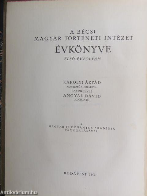 A Bécsi Magyar Történeti Intézet évkönyve 1931.