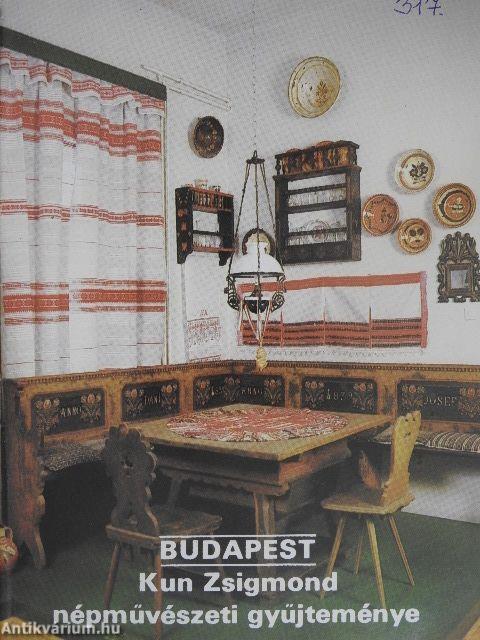 Budapest - Kun Zsigmond népművészeti gyűjteménye