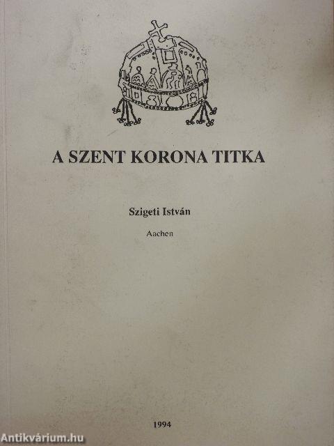 A Szent Korona titka