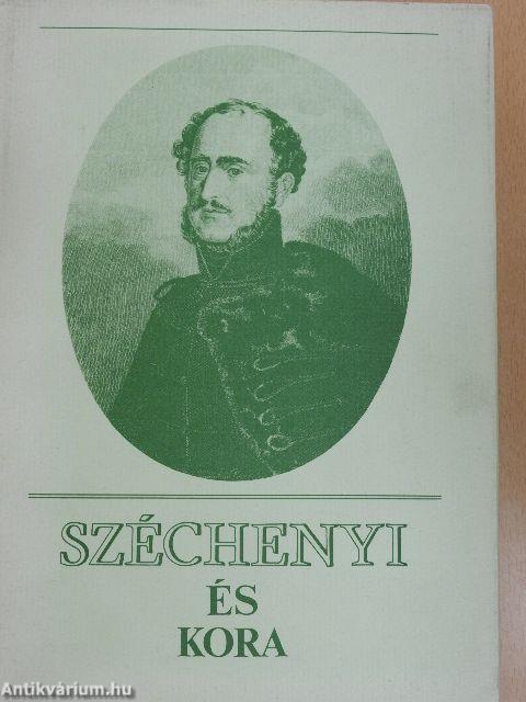 Széchenyi és kora