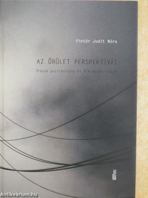 Az őrület perspektívái