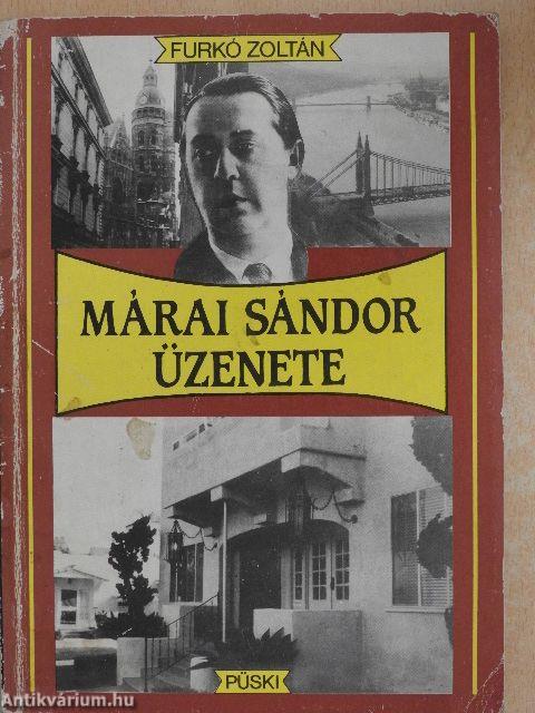 Márai Sándor üzenete