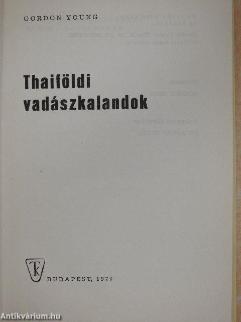 Thaiföldi vadászkalandok