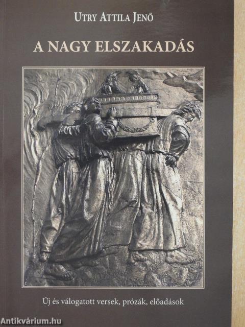 A nagy elszakadás (dedikált példány)