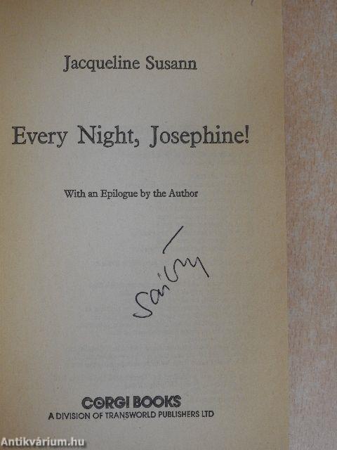 Every Night, Josephine!