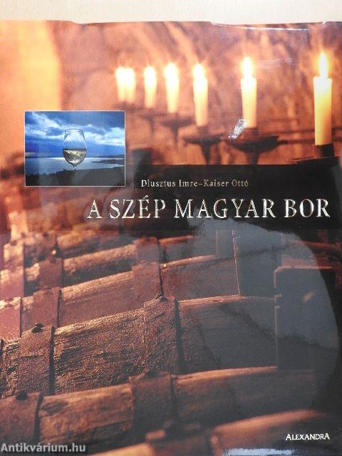 A szép magyar bor