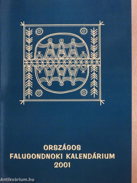 Országos Falugondnoki Kalendárium 2001 (dedikált példány)