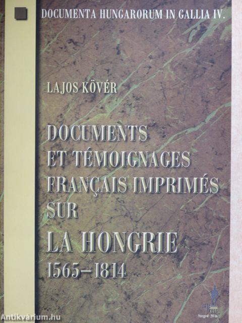 Documents et Témoignages Francais Imprimés sur la Hongrie