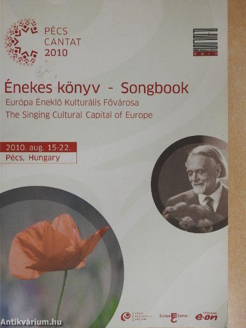 Pécs Cantat 2010 - Énekes könyv - Songbook