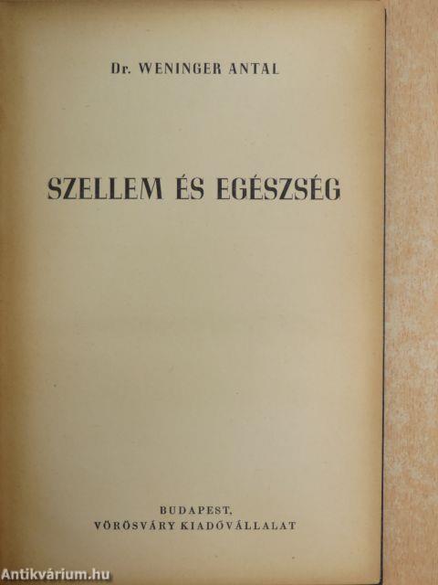 Szellem és egészség/A gyógyítóművészet új irányai/Orvos a lélekért