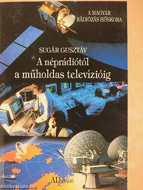 A néprádiótól a műholdas televízióig/Lakihegy 60. évében