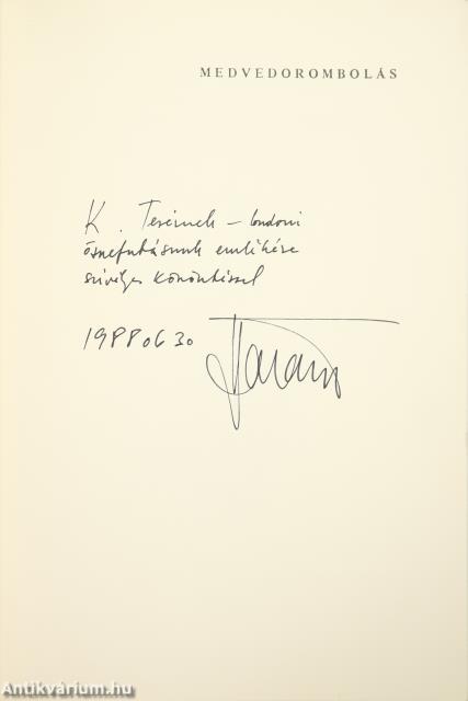 Medvedorombolás (dedikált példány)