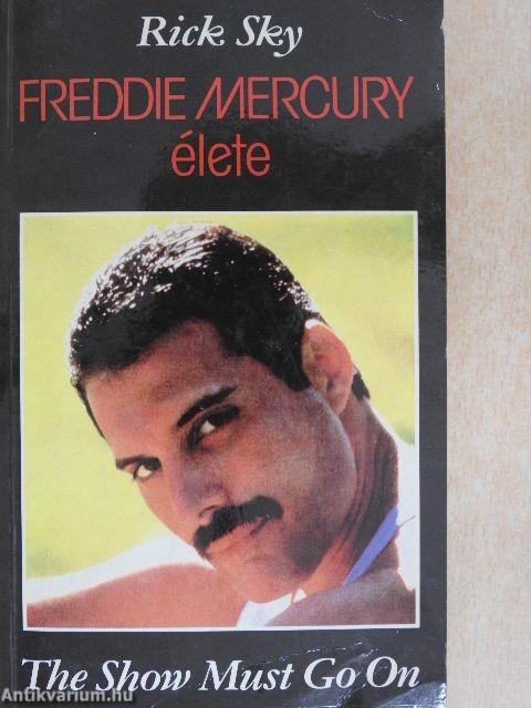 Freddie Mercury élete