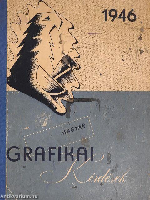 Magyar grafikai kérdések 1946