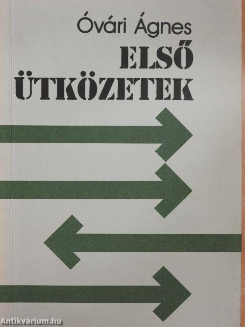 Első ütközetek