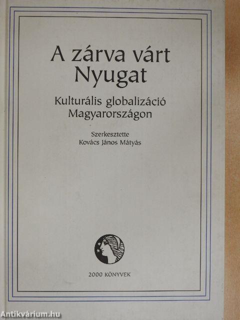 A zárva várt Nyugat