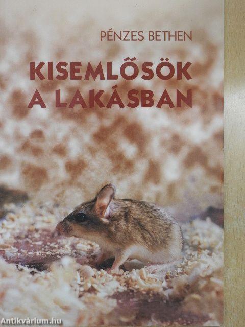 Kisemlősök a lakásban