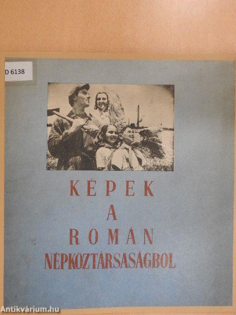 Képek a román népköztársaságból
