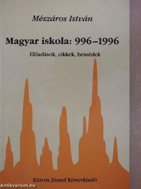 Magyar iskola: 996-1996