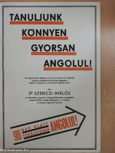 Tanuljunk könnyen, gyorsan angolul!