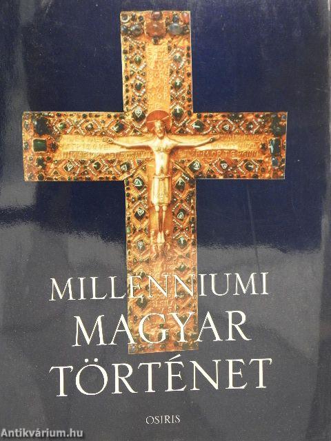 Millenniumi magyar történet