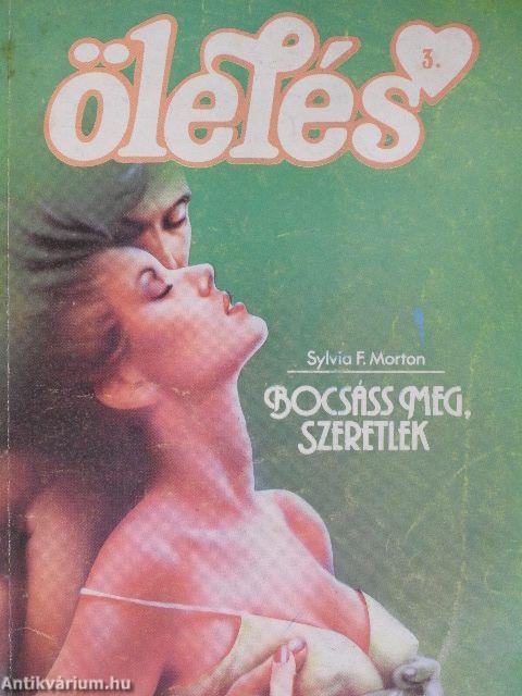 Bocsáss meg, szeretlek