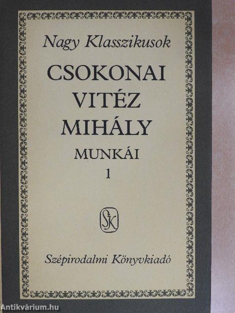 Csokonai Vitéz Mihály munkái 1-2.