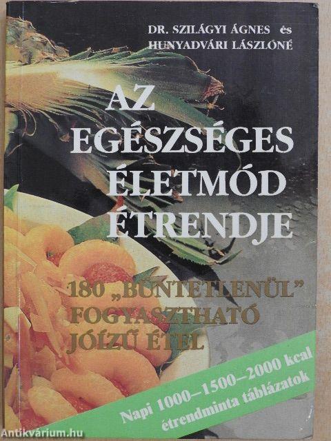 Az egészséges életmód étrendje