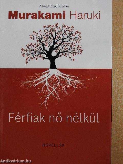 Férfiak nő nélkül