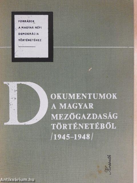 Dokumentumok a magyar mezőgazdaság történetéből