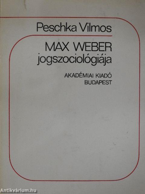 Max Weber jogszociológiája