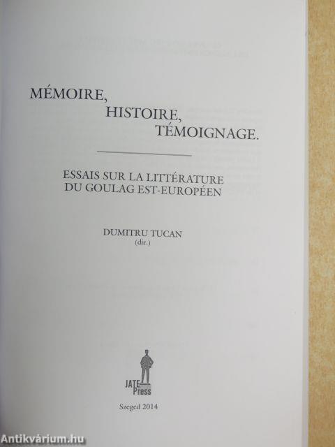 Mémoire, Histoire, Témoignage