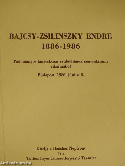 Bajcsy-Zsilinszky Endre 1886-1986