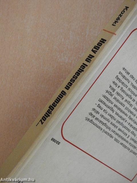 Hogy hű lehessen önmagához...