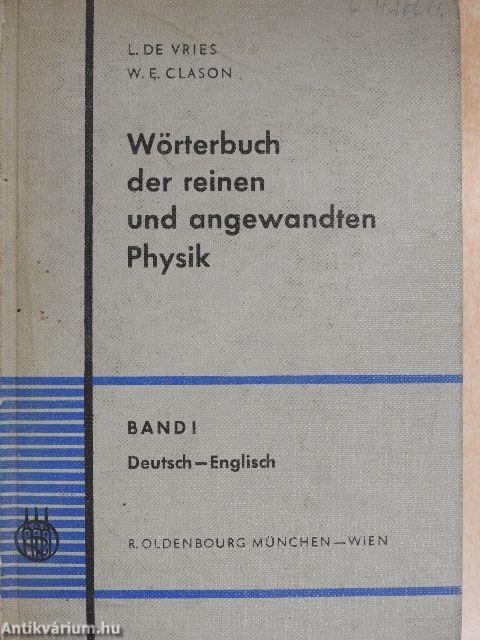 Wörterbuch der reinen und angewandten Physik 1