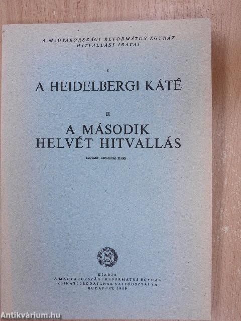 A heidelbergi káté/A második helvét hitvallás