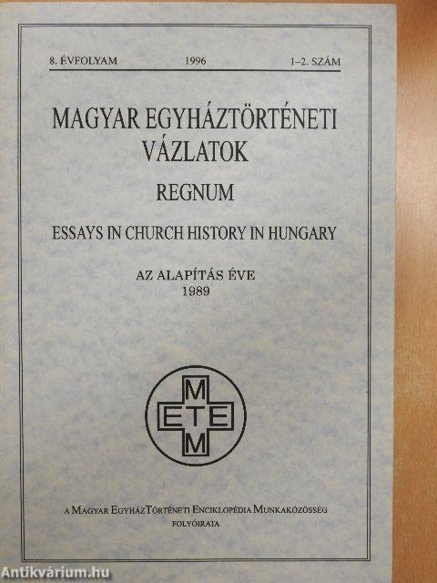 Magyar Egyháztörténeti Vázlatok 1996/1-2.