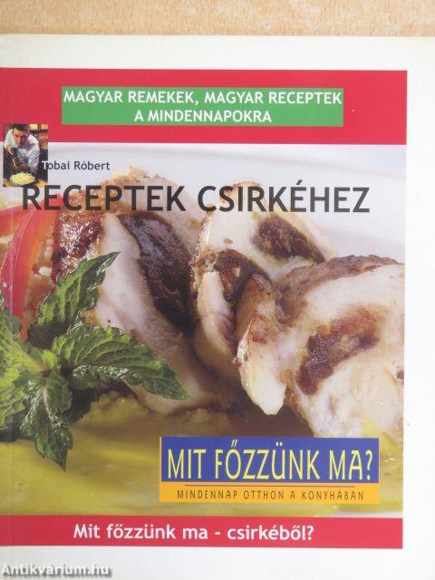 Receptek csirkéhez