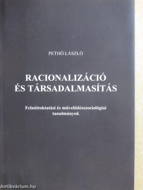 Racionalizáció és társadalmasítás