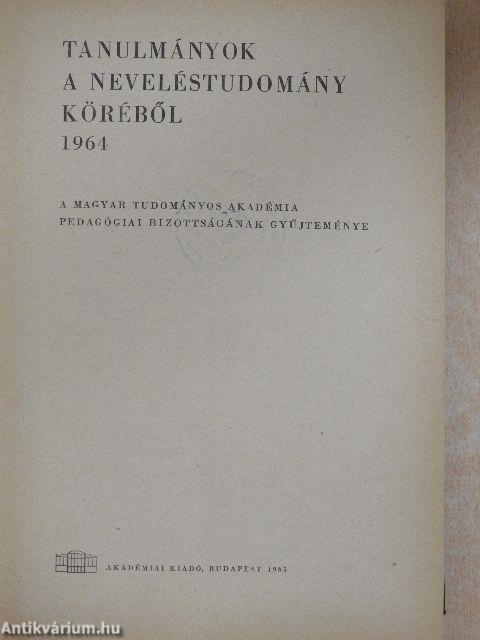 Tanulmányok a neveléstudomány köréből 1964