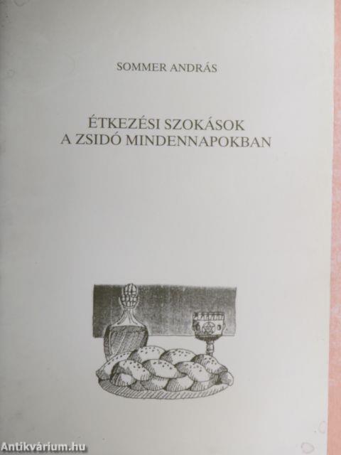 Étkezési szokások a zsidó mindennapokban