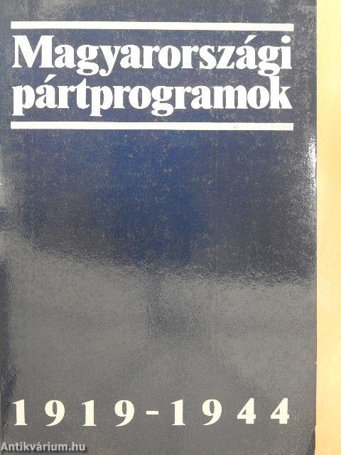 Magyarországi pártprogramok 1919-1944