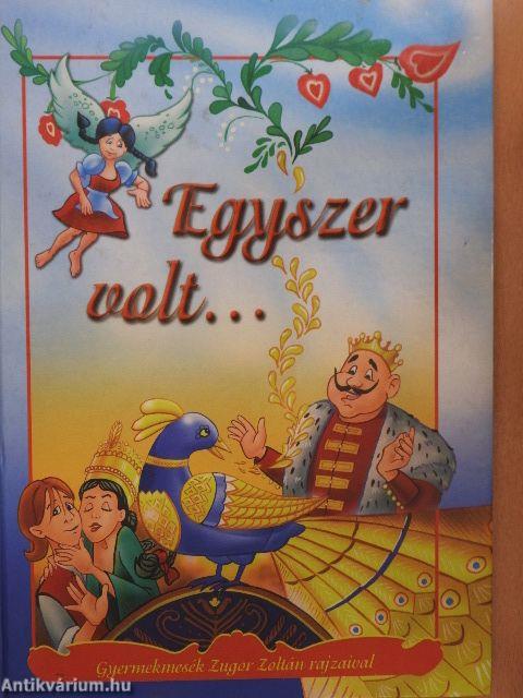 Egyszer volt...