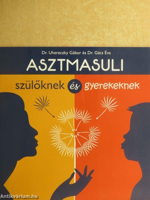 Asztmasuli szülőknek és gyerekeknek