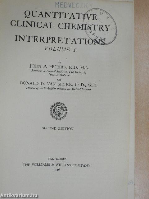 Quantitative Clinical Chemistry Interpretations I.