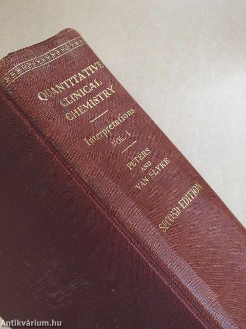 Quantitative Clinical Chemistry Interpretations I.